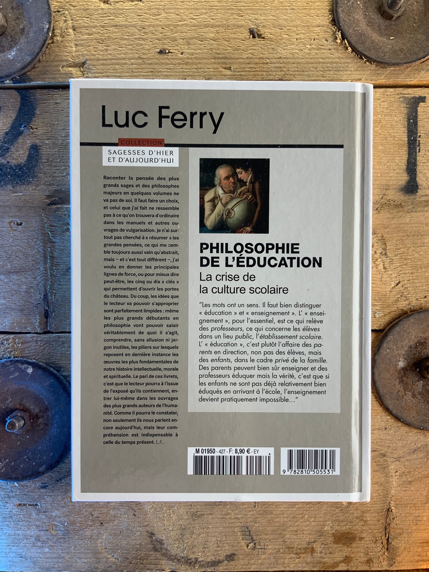 Philosophie de l’éducation : la crise de la culture scolaire - Luc Ferry [ Collection Sagesses d’hier et d’aujourd’hui ]
