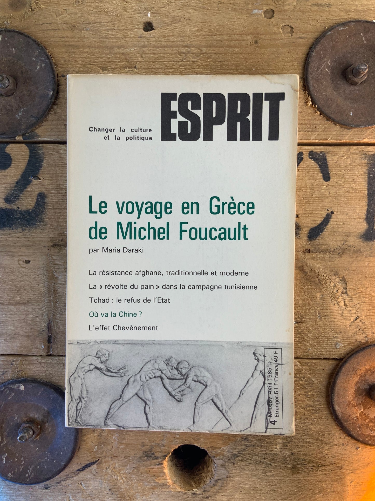 Le voyage en Grèce de Michel Foucault | La résistance afghane, traditionnelle et moderne … [ Revue Esprit ] - Avril 1985 -