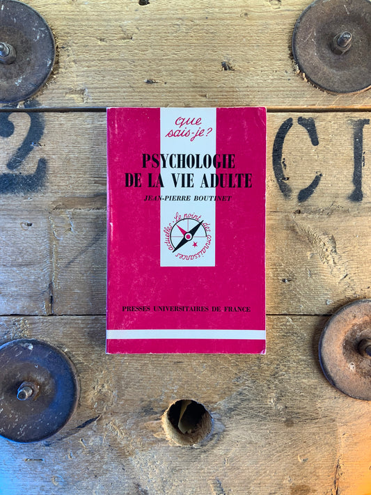 Psychologie de la vie adulte - Jean-Pierre Boutinet