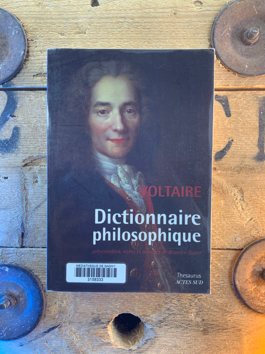 Dictionnaire philosophique - Voltaire