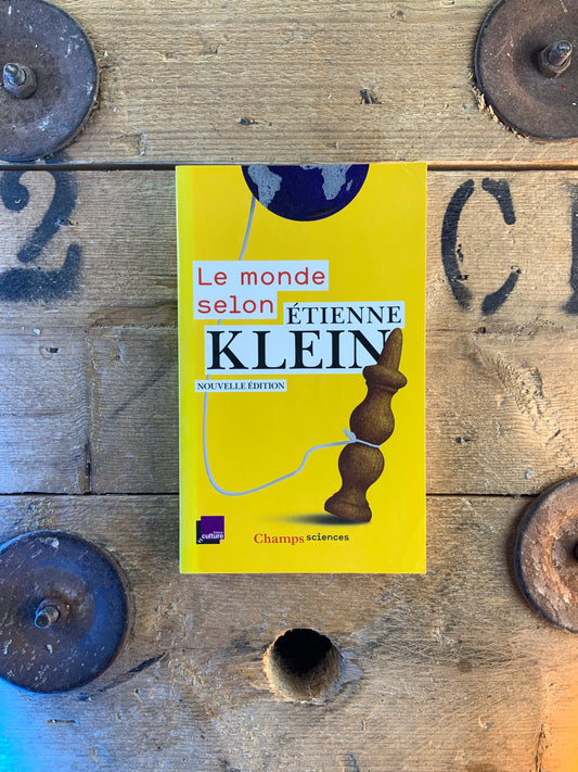 Le monde selon Étienne Klein