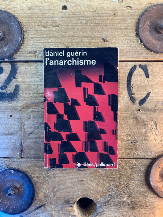 L’anarchisme - Daniel Guérin