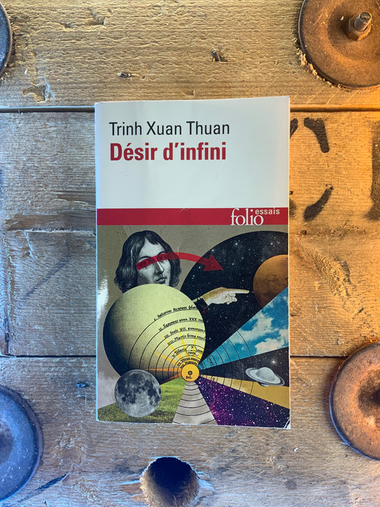 Désir d’infini - Trinh Xuan Thuan