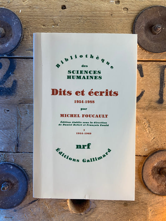 Dits et écrits 1954-1988 - Michel Foucault