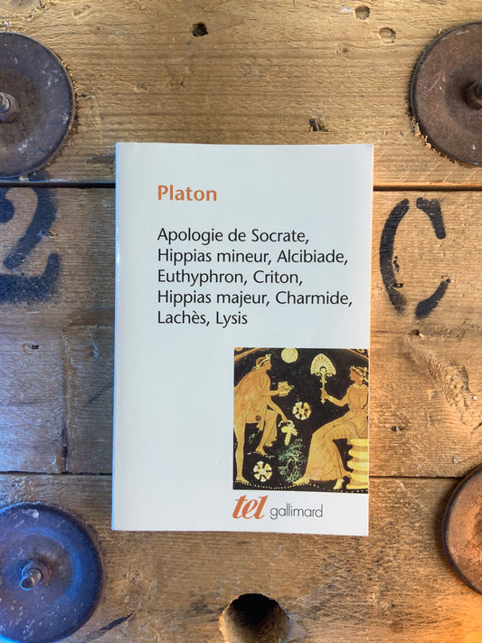 Apologie de Socrate. Hippias mineur. Alcibiade. Euthyphron. Criton. Hippias majeur. Charmide. Lachès. Lysis - Platon