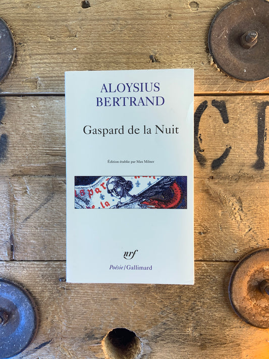 Gaspard de la Nuit - Aloysius Bertrand