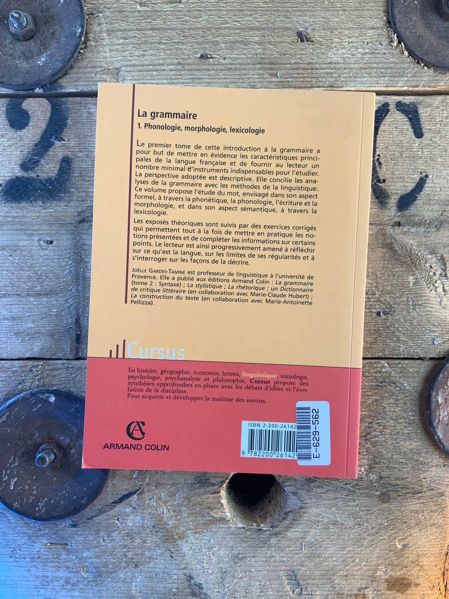 La grammaire : Phonologie, morphologie, lexicologie - Joëlle Gardes-Tamine