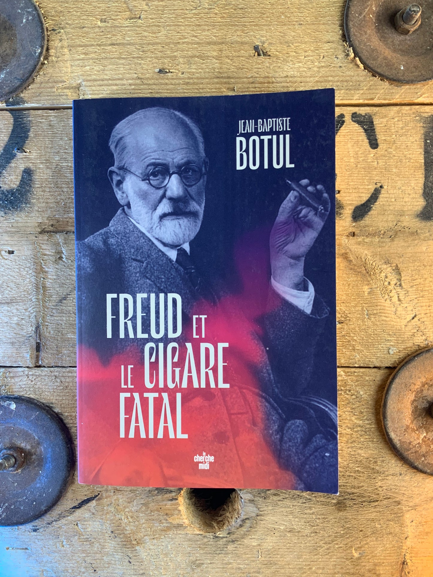 Freud et le cigare fatal - Jean-Baptiste Botul