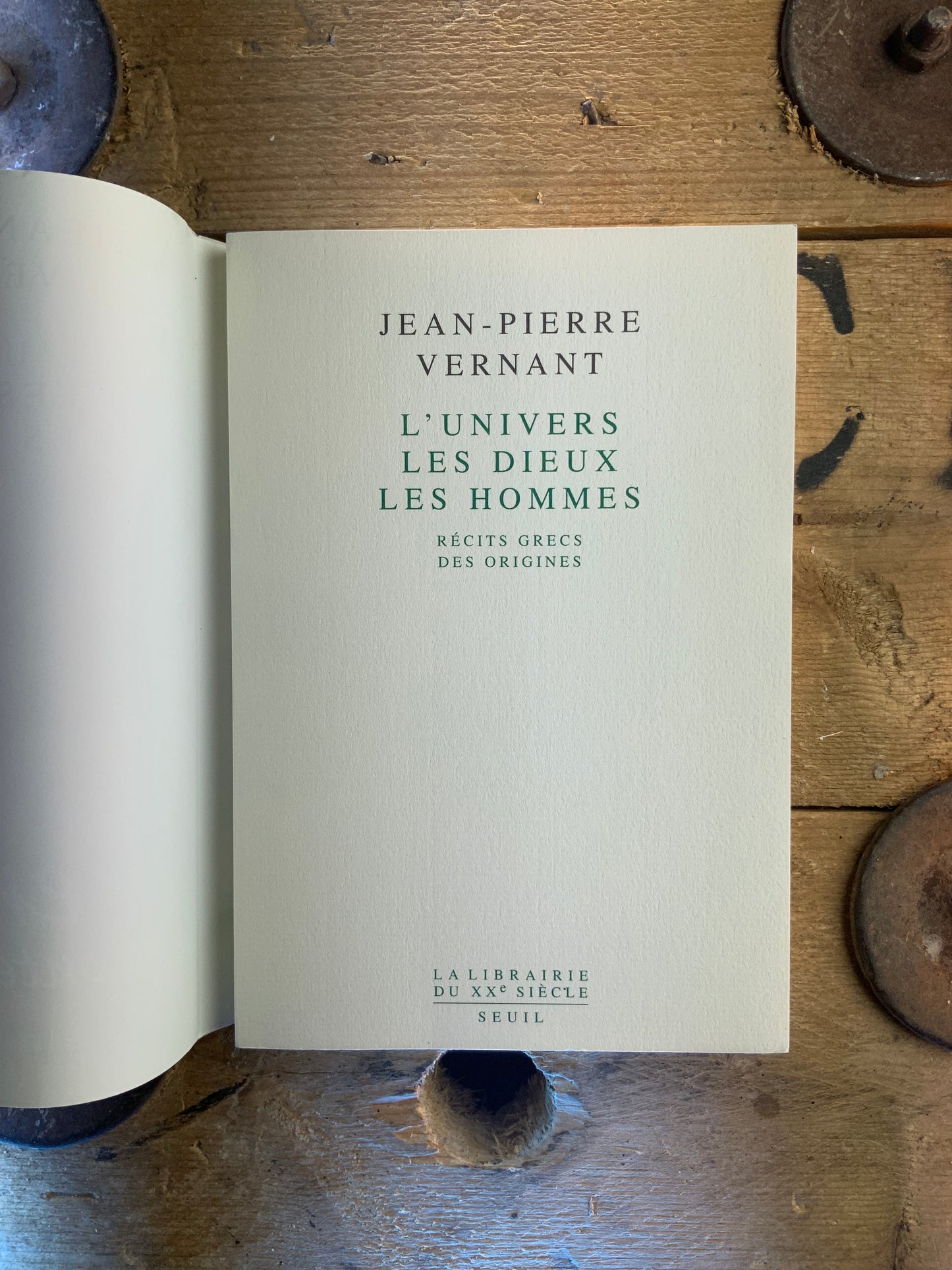 L’univers Les dieux Les hommes - Jean-Pierre Vernant