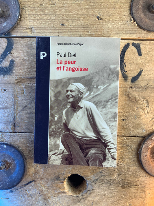 La peur de l’angoisse - Paul Diel