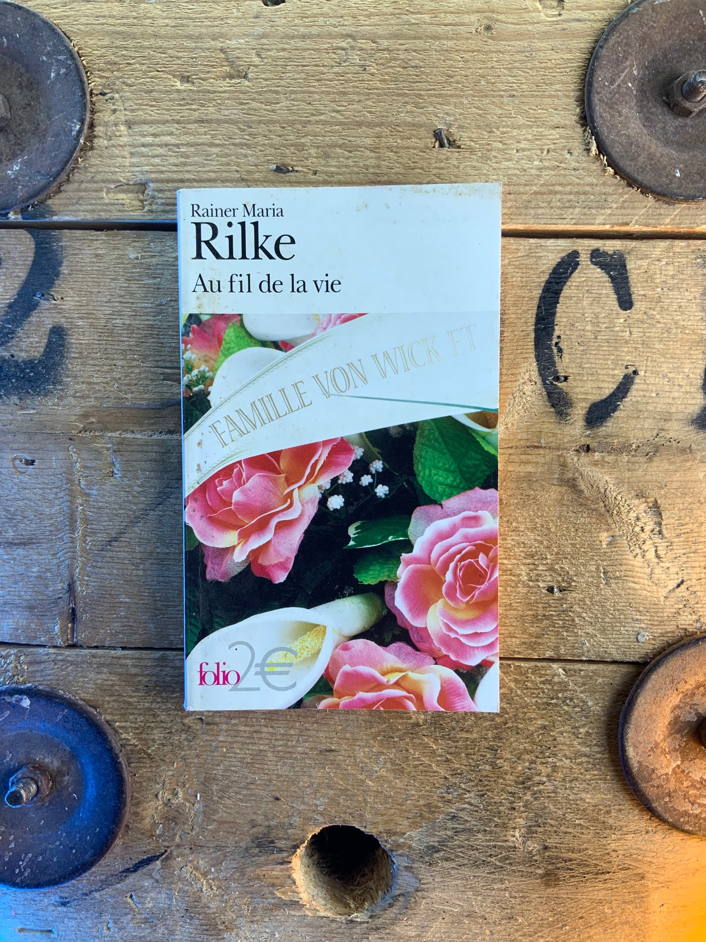 Au fil de la vie - Rainer Maria Rilke