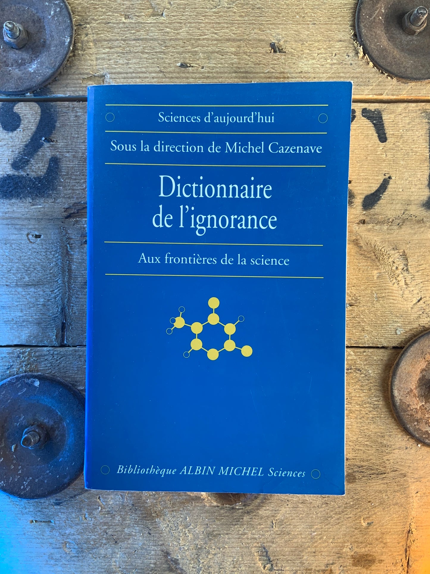 Dictionnaire de l’ignorance aux frontières de la science