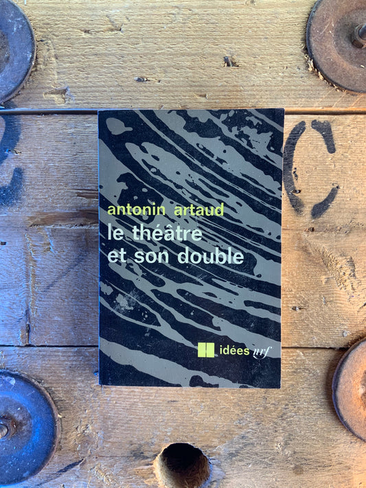 Le théâtre et son double - Antonin Artaud
