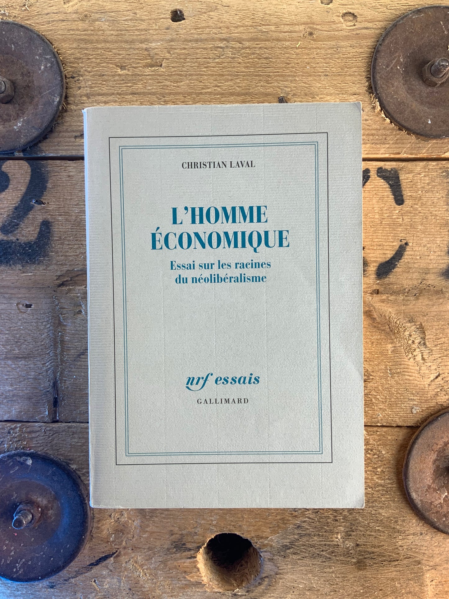 L’homme économique : essai sur les racines du néolibéralisme - Christian Laval