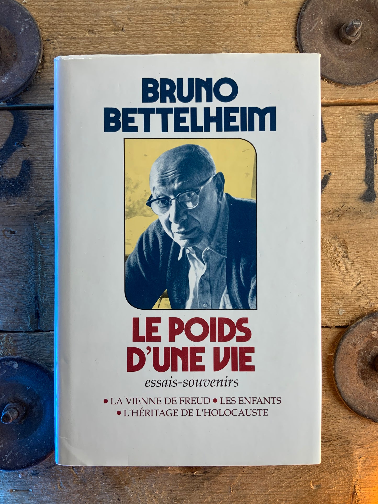 Le poids d’une vie - Bruno Bettelheim