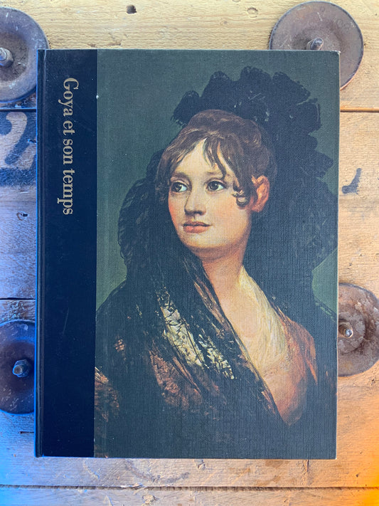 Goya et son temps