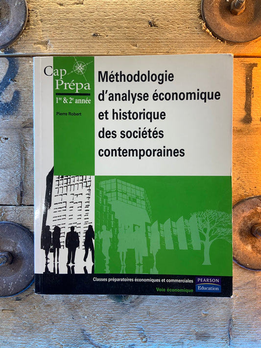 Méthodologie d’analyse économique et historique des sociétés contemporaines