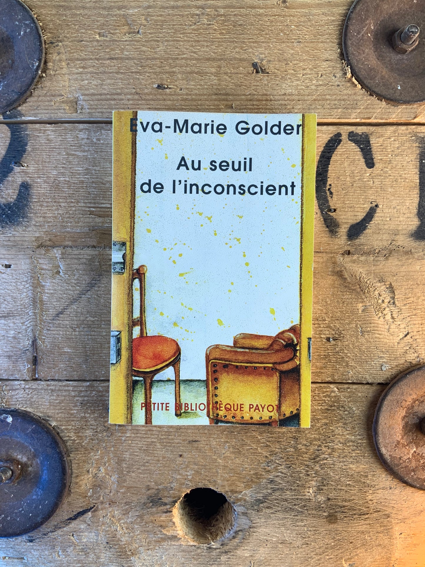 Au seuil de l’inconscient - Eva-Marie Golder