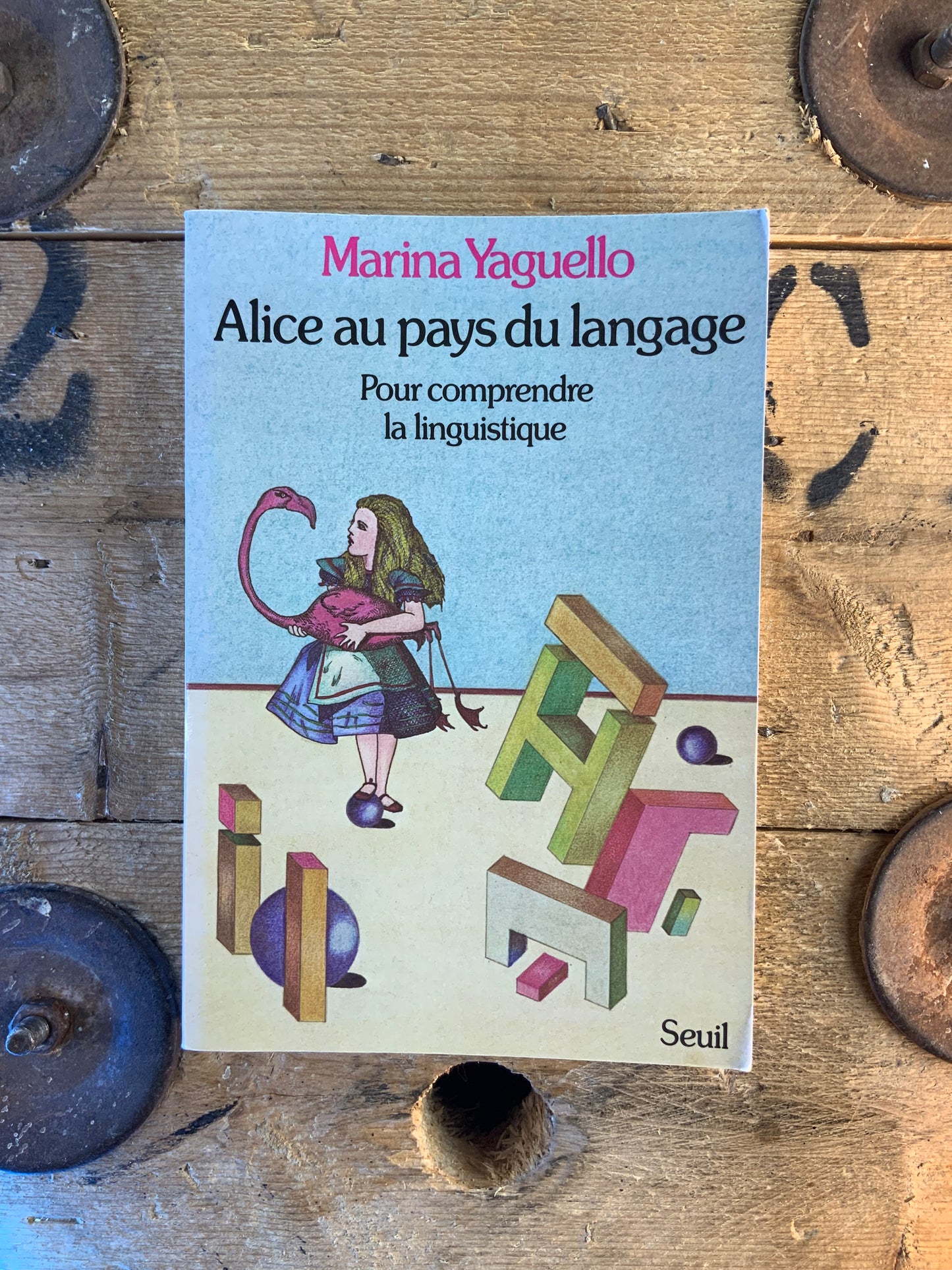 Alice au pays du langage : pour comprendre la linguistique - Marina Yaguello