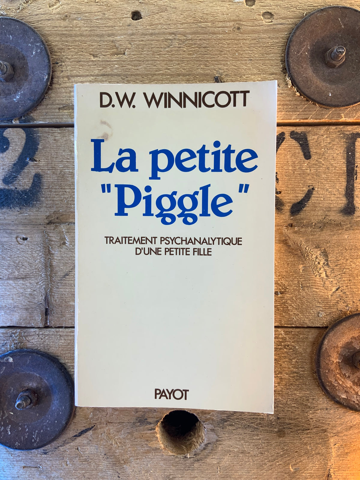 La petite “Piggle” : traitement psychanalytique d’une petite fille - D.W. Winnicott