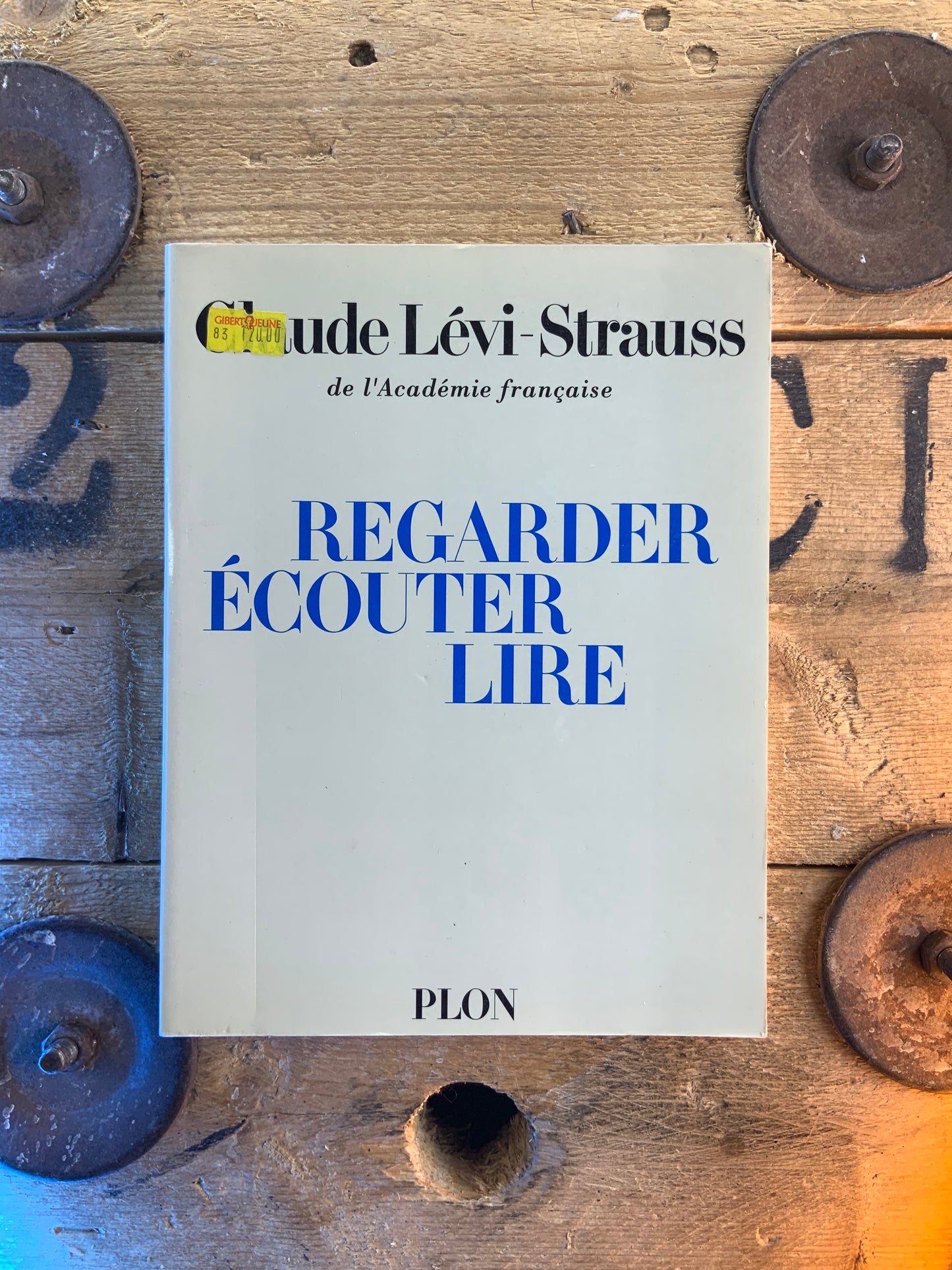 Regarder, écouter, lire - Claude Lévi-Strauss