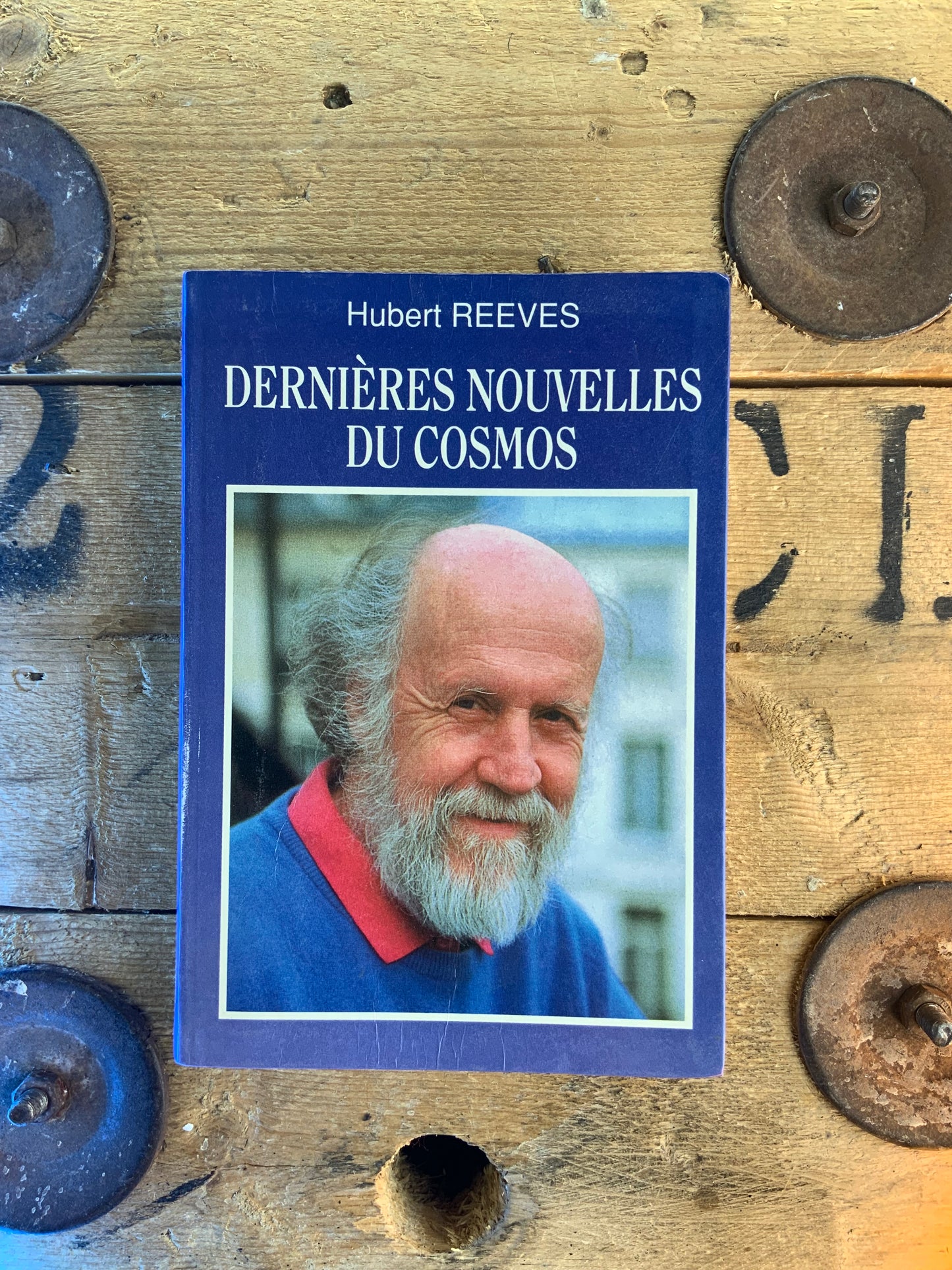 Dernières nouvelles du cosmos - Hubert Reeves