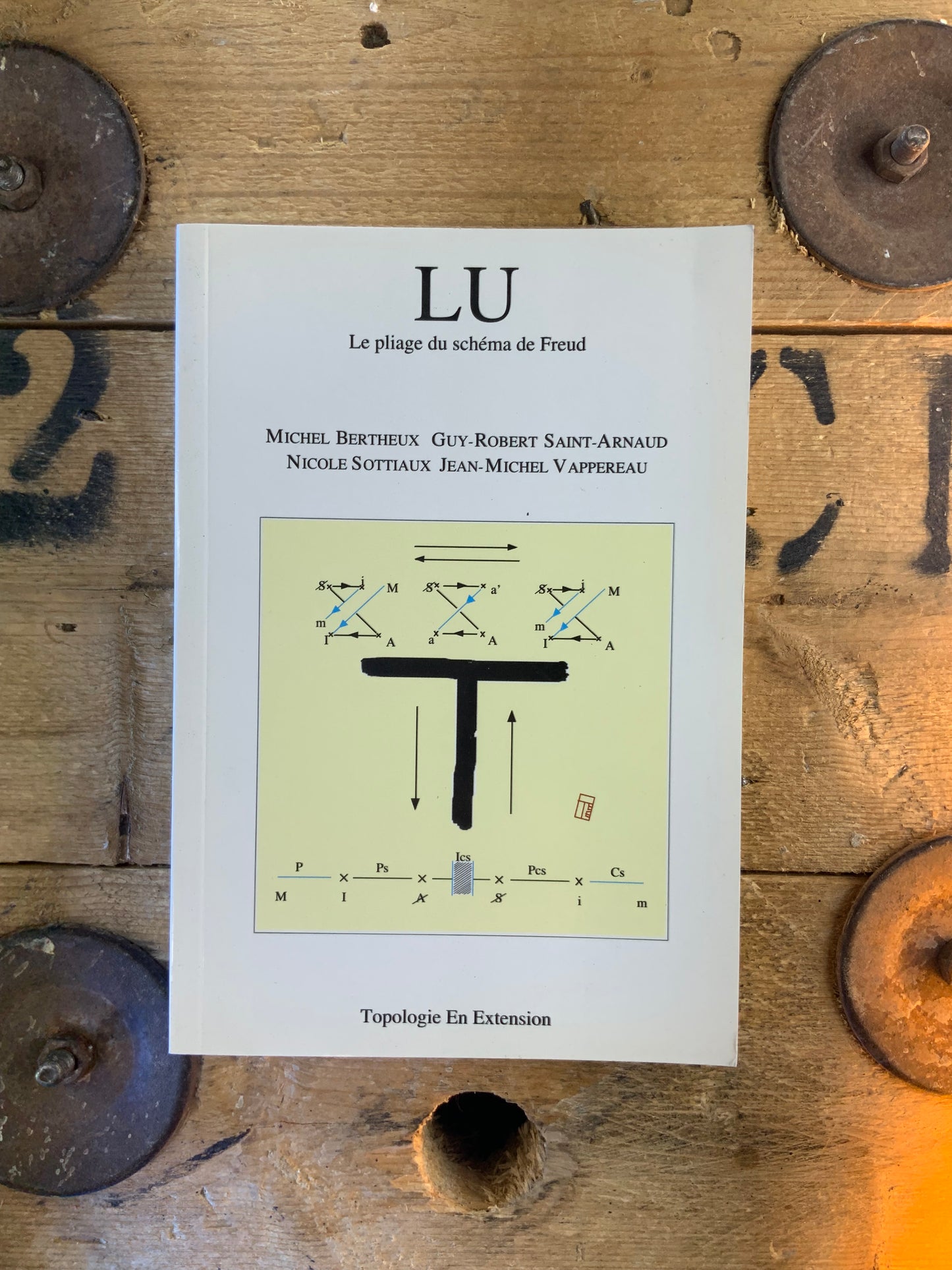 LU : Le pilage du schéma de Freud - Nicole Sottiaux, Jean-Michel Vappereau, Michel Bertheux,Guy-Robert Saint-Arnaud