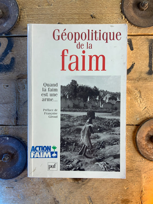Géopolitique de la faim : quand la faim est une arme