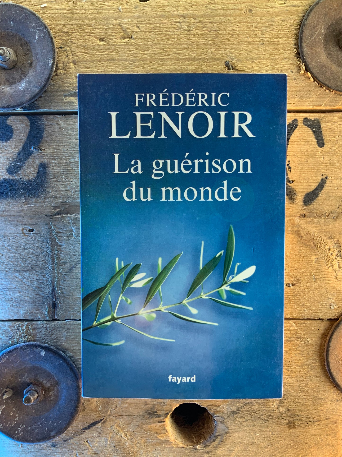 La guérison du monde - Frédéric Lenoir