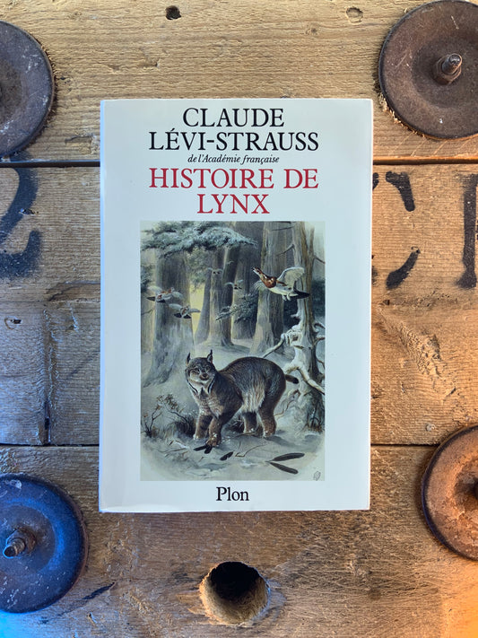 Histoire de lynx - Claude Lévi-Strauss