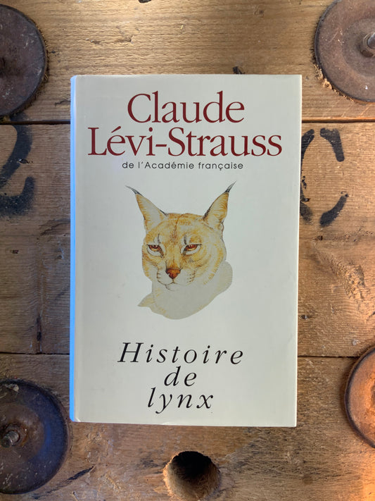 Histoire de lynx - Claude Lévi-Strauss