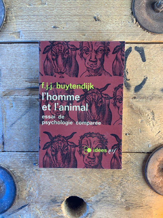 L’homme et l’animal : essai de psychologie comparée - F.J.J. Buytendijk