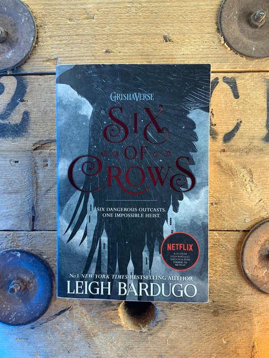 Six of crows - Leigh Bardugo