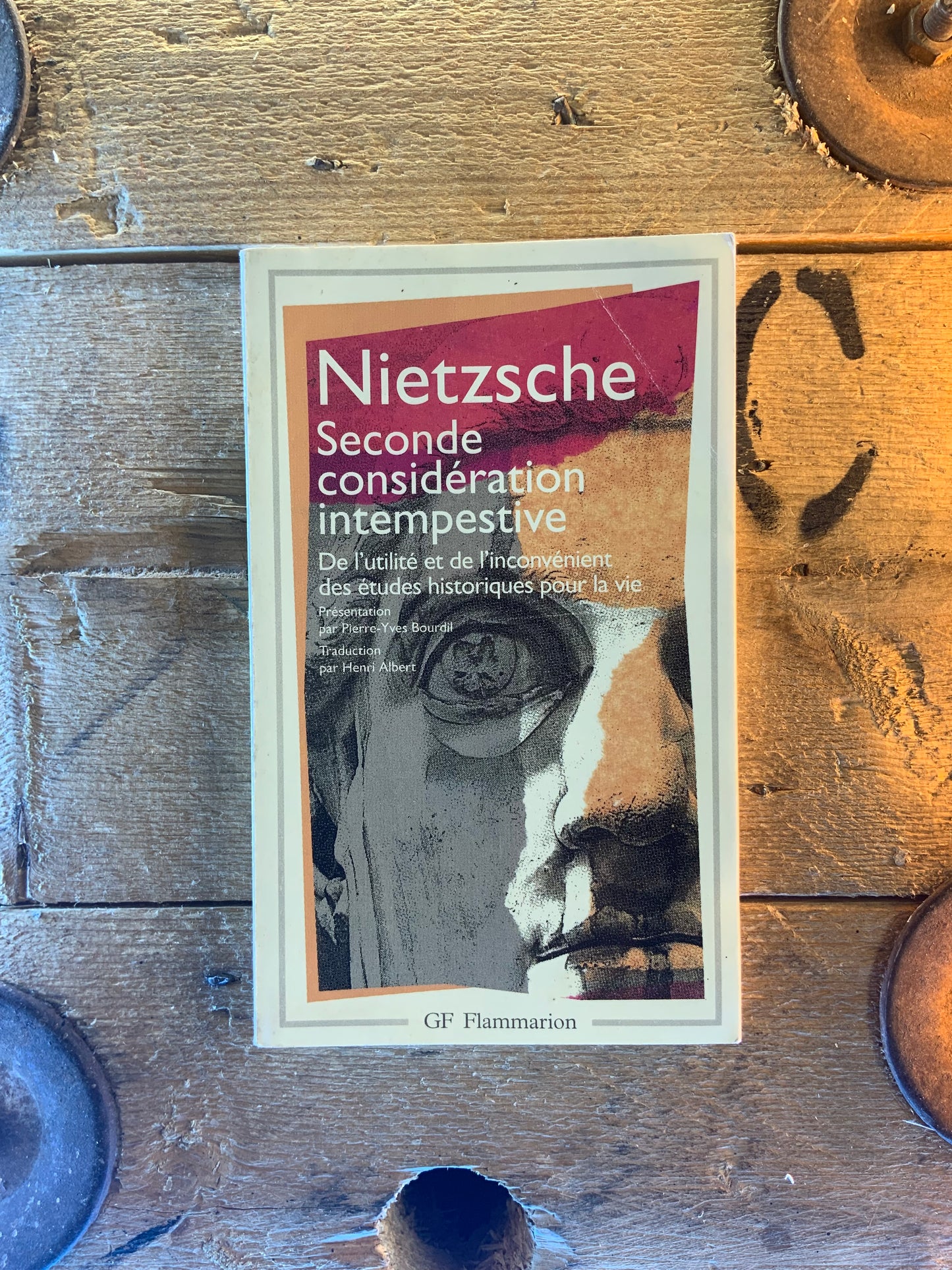 Seconde considération intempestive - Friedrich Nietzsche