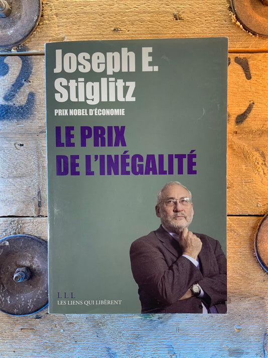 Le prix de l’inégalité - Joseph E. Stiglitz