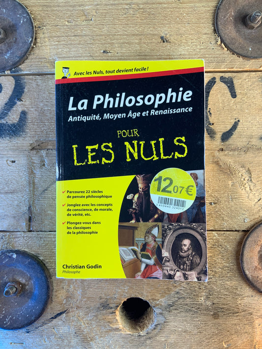 La philosophie pour les nuls : Antiquité, Moyen Âge et Renaissance