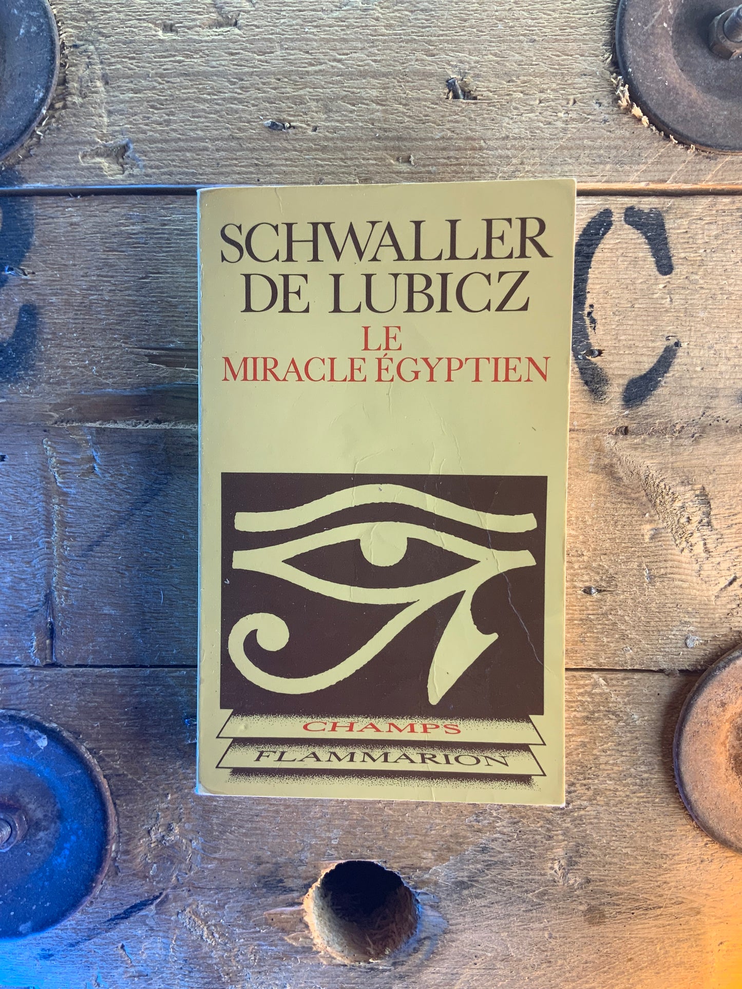 Le miracle égyptien - Schwaller De Lubicz