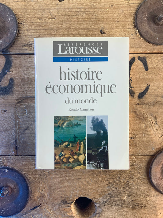 Histoire économique du monde - Rondo Cameron