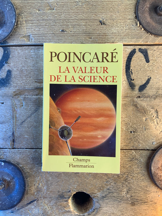 La valeur de la science - Henri Poincarré