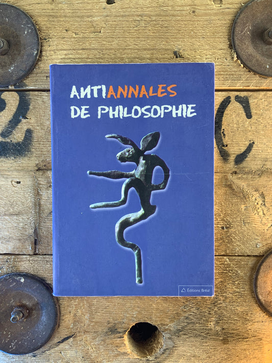 Antiannales de philosophie