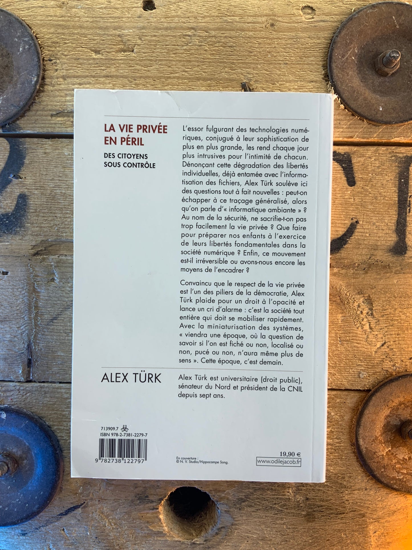 La vie en péril : des citoyens sous contrôles - Alex Türk