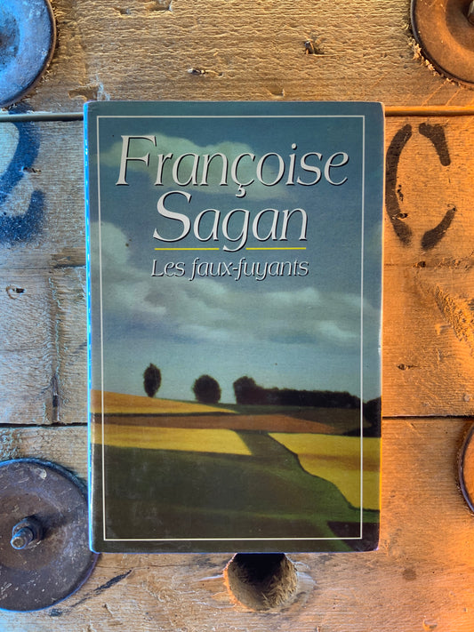 Les faux-fuyants - Fronçoise Sagan