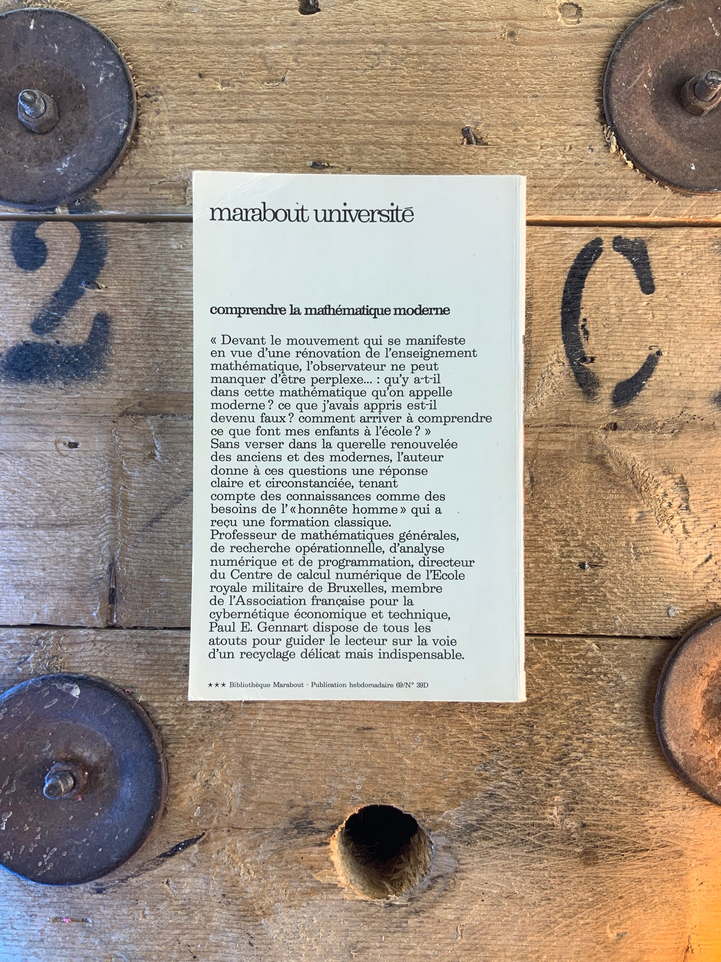 Comprendre la mathématique moderne : ses méthodes / ses relations avec les mathématiques traditionnelles - Paul E. Gennart