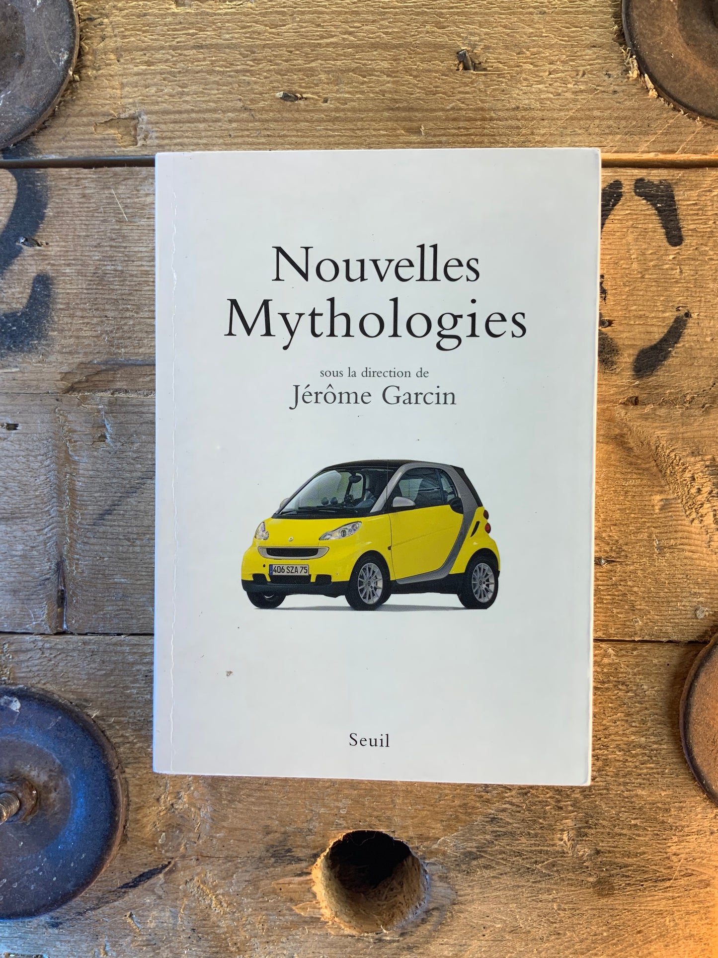 Nouvelles mythologies - Jérôme Garcin
