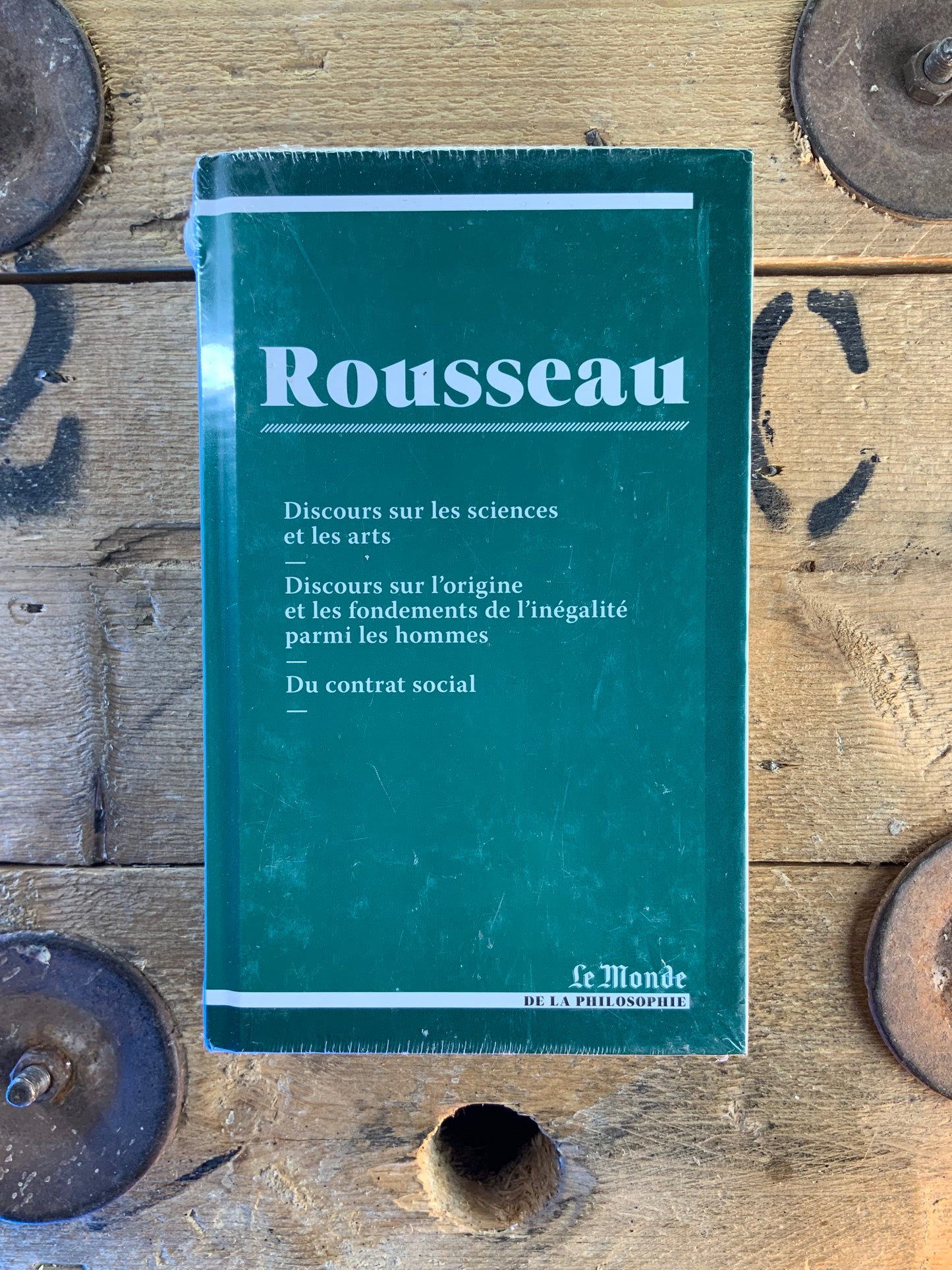 Discours sur les sciences et les arts . Discours sur l’origine et les fondements de l’inégalité parmi les hommes . Du contrat social - Jean-Jacques Rousseau