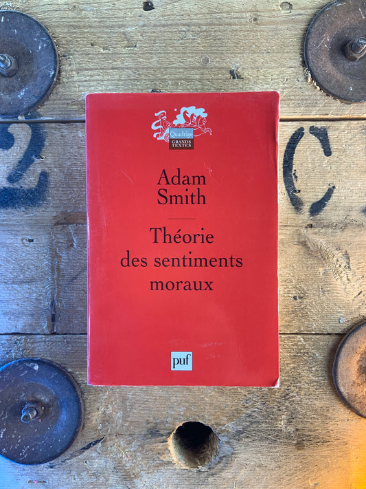 Théorie des sentiments moraux - Adam Smith