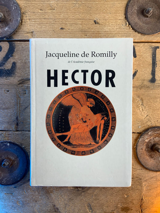 Hector - Jacqueline de Romilly