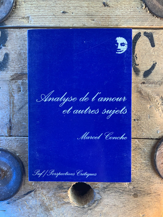 Analyse de l’amour et autres sujets - Marcel Coche