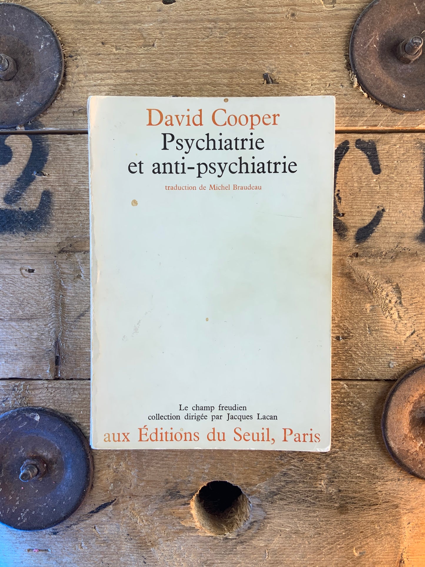 Psychiatrie et anti-psychiatrie - David Cooper