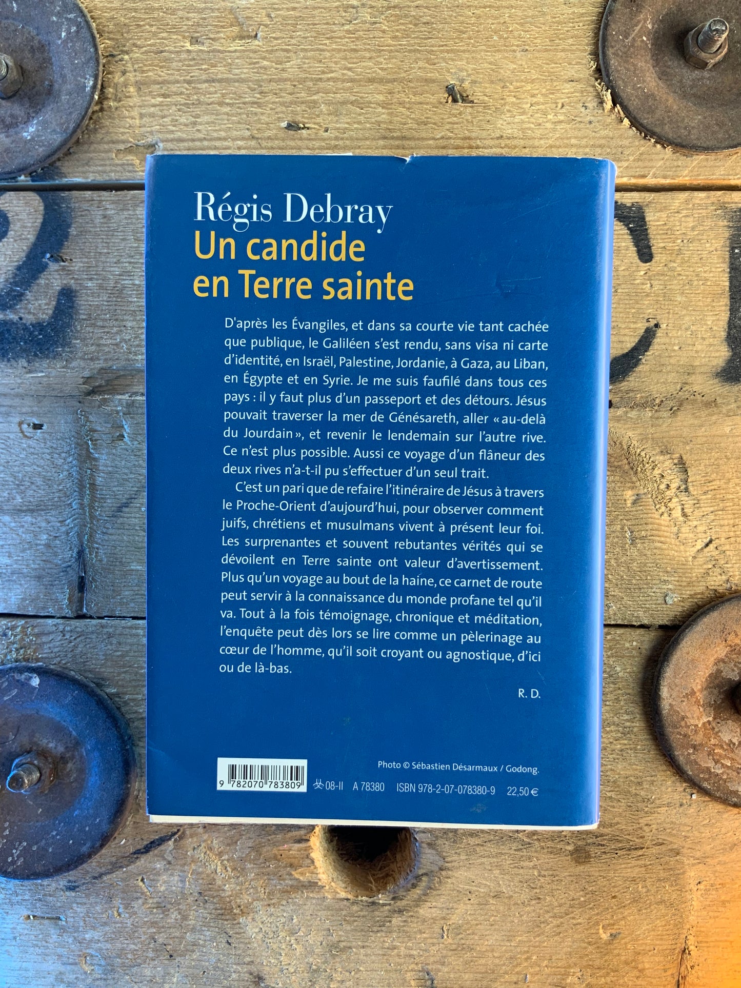 Un candide en Terre sainte - Régis Debray